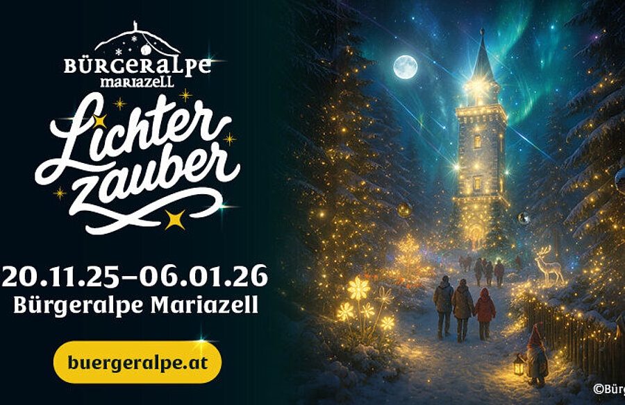 Mariazell Railway and Bürgeralpe Light Magic