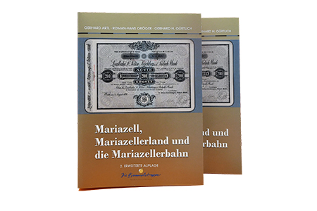 Buch „Mariazell, Mariazellerland und die Mariazellerbahn“
